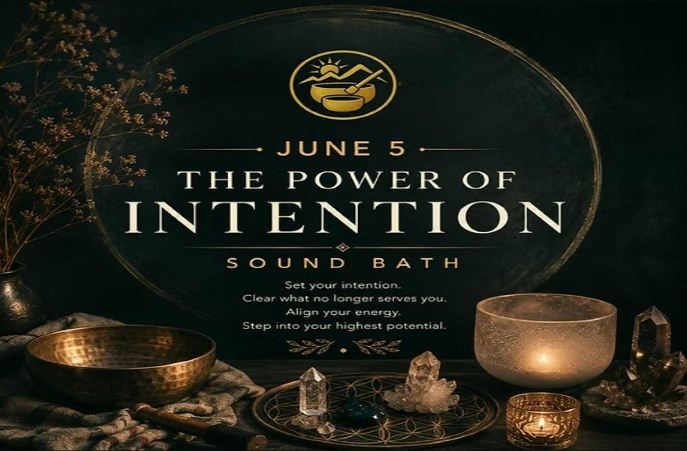 The Power of Intention Sound Bath