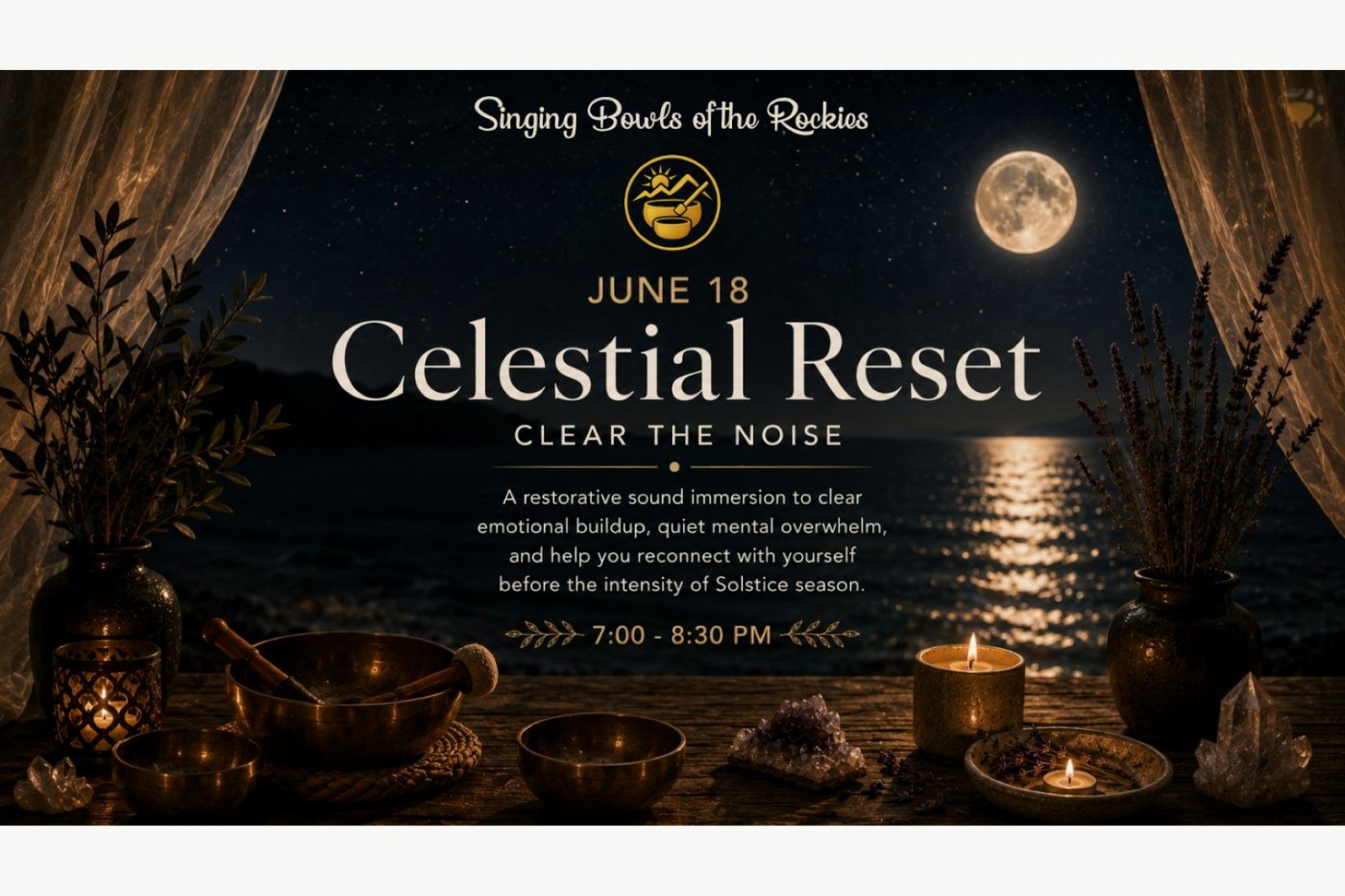 Celestial Reset Sound Bath: Clear the Noise