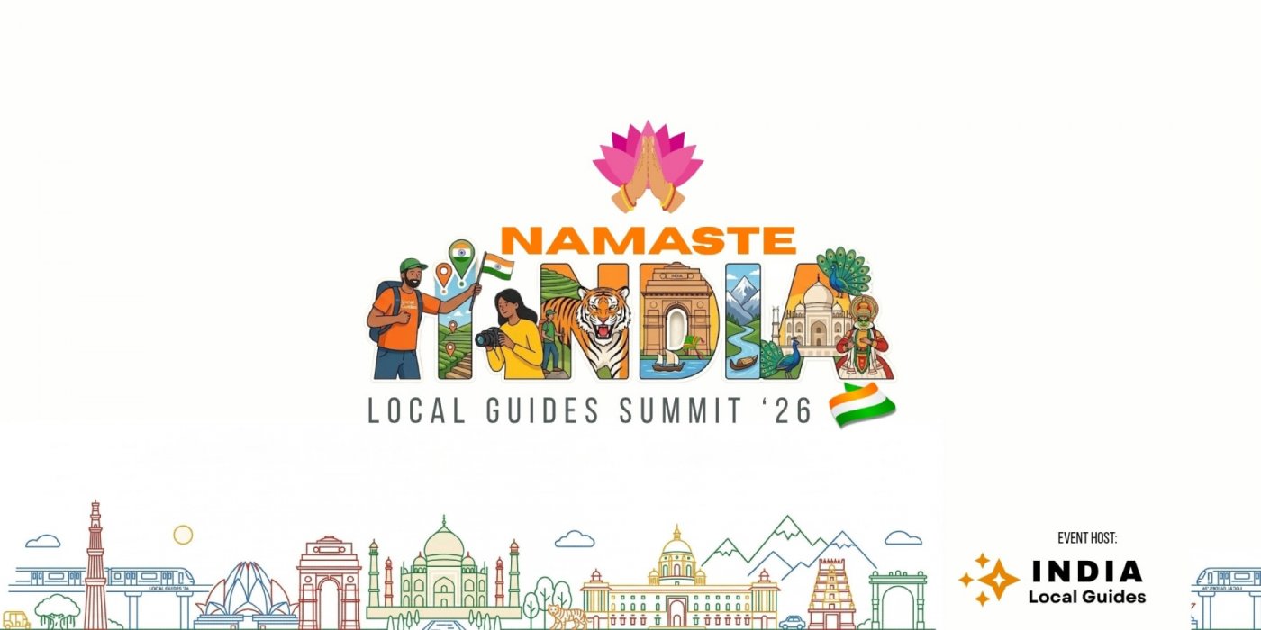 Namaste India: Local Guides Summit ‘26