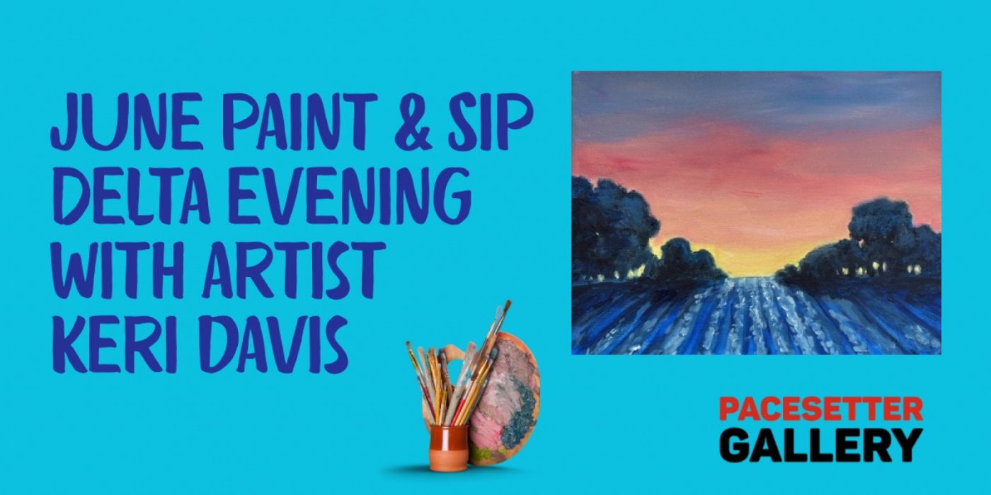 May Pacesetter Paint & Sip: Delta Evening with Keri Davis