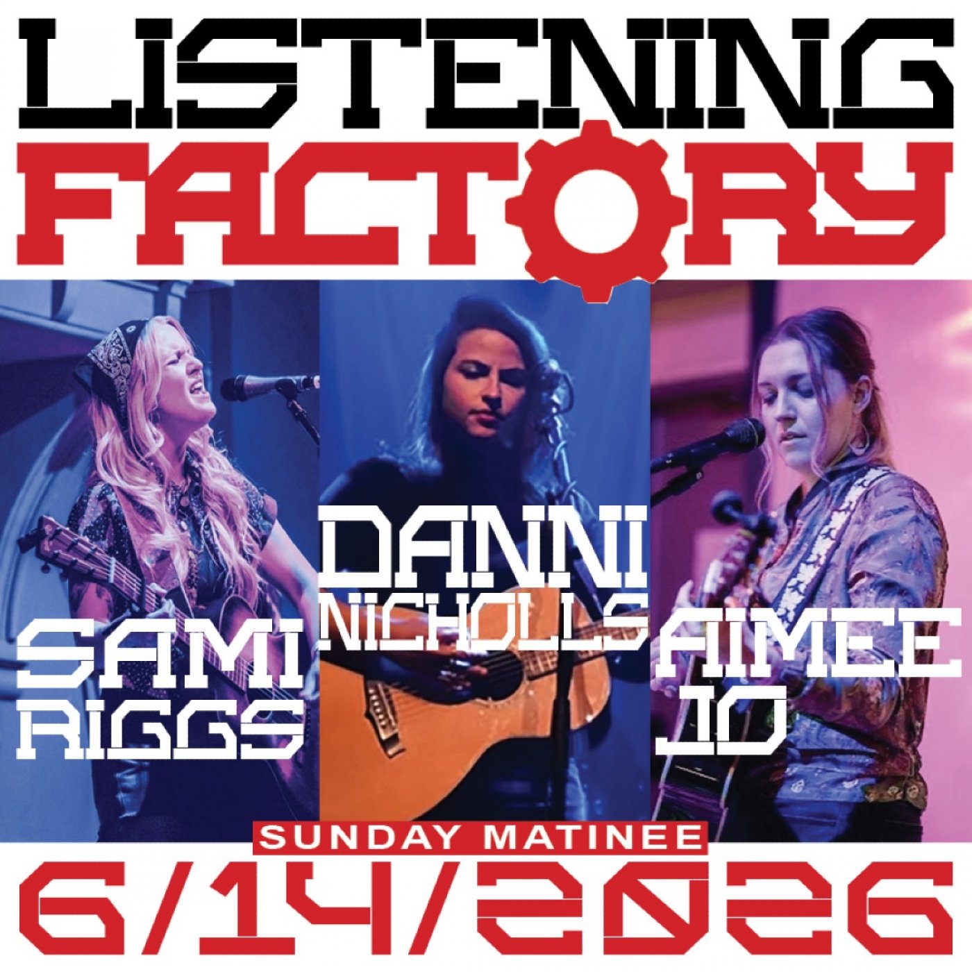 3 GALS & GUITARS: Sami Riggs / Danni Nicholls / Aimee Jo, Factory 52 ...