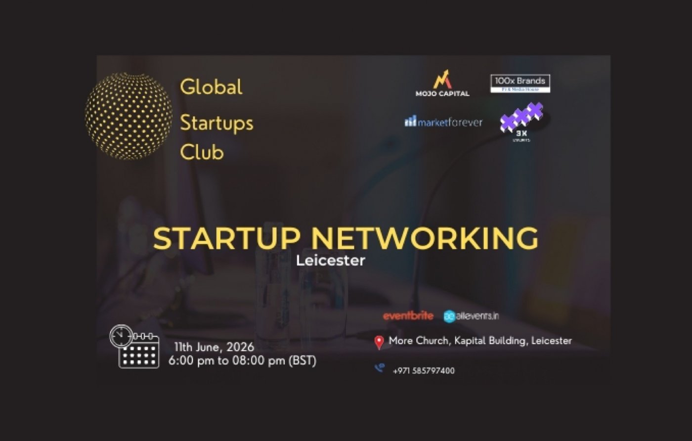 GLOBAL STARTUPS CLUB l STARTUP NETWORKING Leicester 2026