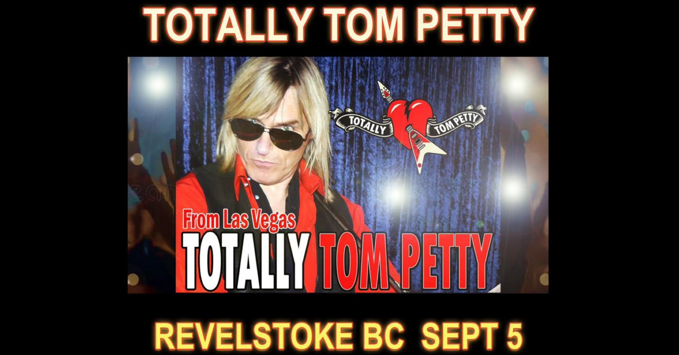 TOTALLY TOM PETTY SHOW BAND from LAS VEGAS Performs in Revelstoke, BC
