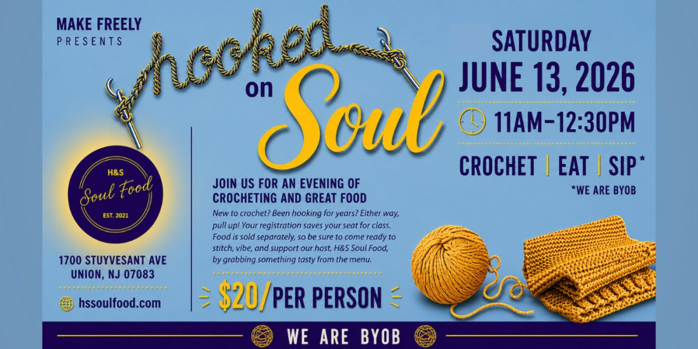 Hooked on Soul – Crochet, Eat, and Sip – 6/13