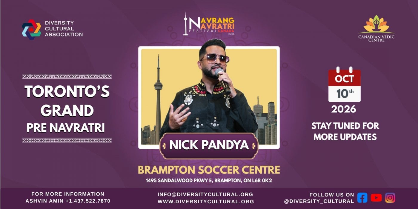 Navrang Navratri Festival Canada 2026 With Nick Pandya – SATURDAY 10th October, 2026