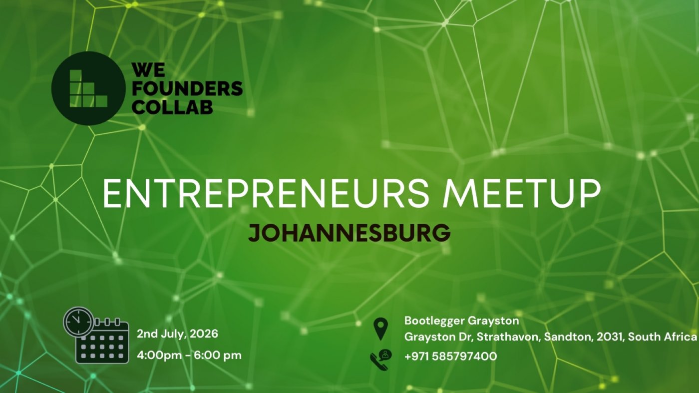 Entrepreneurs Meetup by We Founders Collab Johannesburg 2026