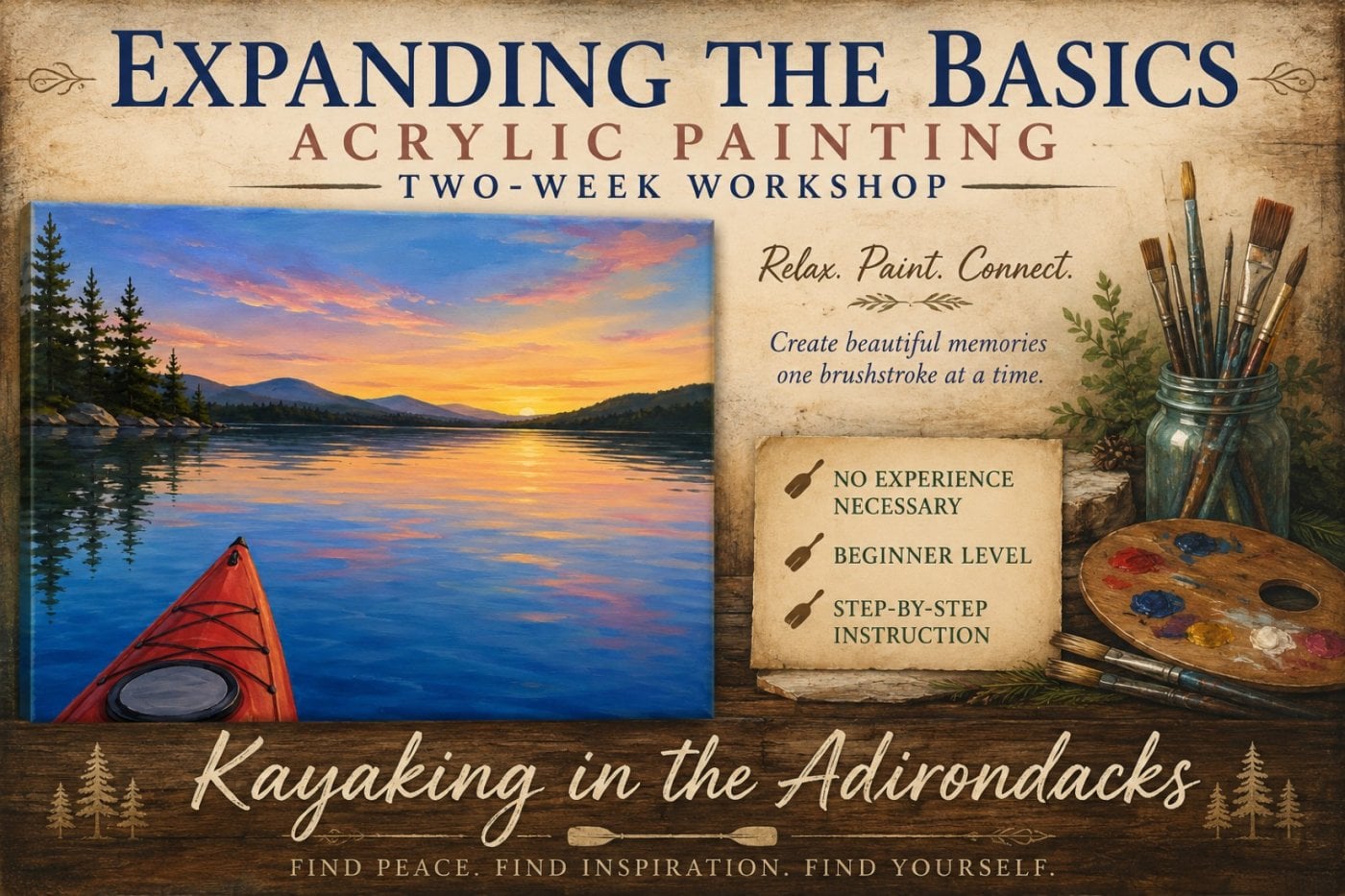 Two-Week Expanding the Basics Workshop: Acrylic Painting – Kayaking in the Adirondacks