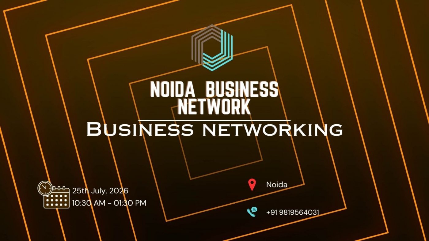 NOIDA BUSINESS NETWORK | BUSINESS NETWORKING 2026