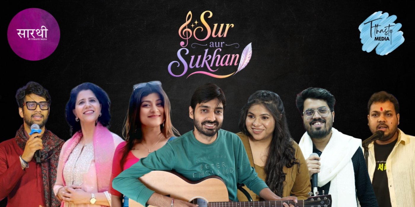 SUR AUR SUKHAN - 8 Aug - Tthastu Media - Poetry Show