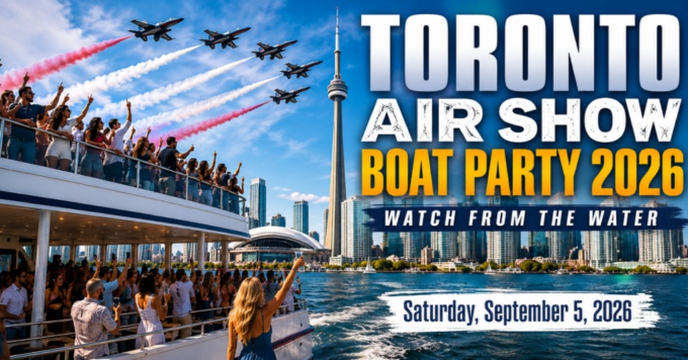 TORONTO AIR SHOW BOAT PARTY 2026 | WATCH FROM THE WATER