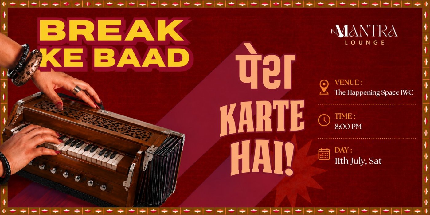 Break Ke Baad - A Mantra Lounge Special