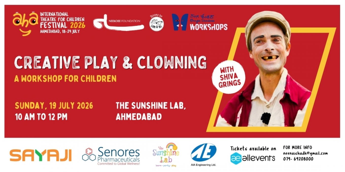 AHA! Theatre Festival - Creative Play and Clowning- a workshop for Children- Age 5-10 years