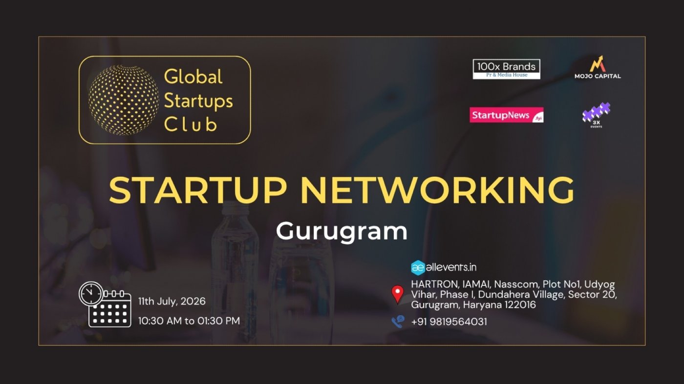 GLOBAL STARTUPS CLUB l STARTUP NETWORKING Gurugram 2026