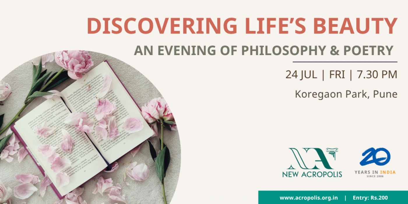 DISCOVERING LIFE’S BEAUTY – AN EVENING OF PHILOSOPHY & POETRY