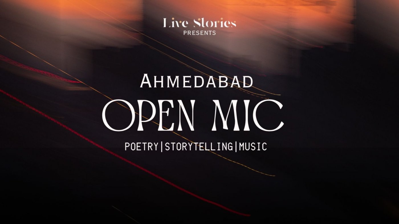 Live Stories Ahmedabad Open Mic - 18th July 2026