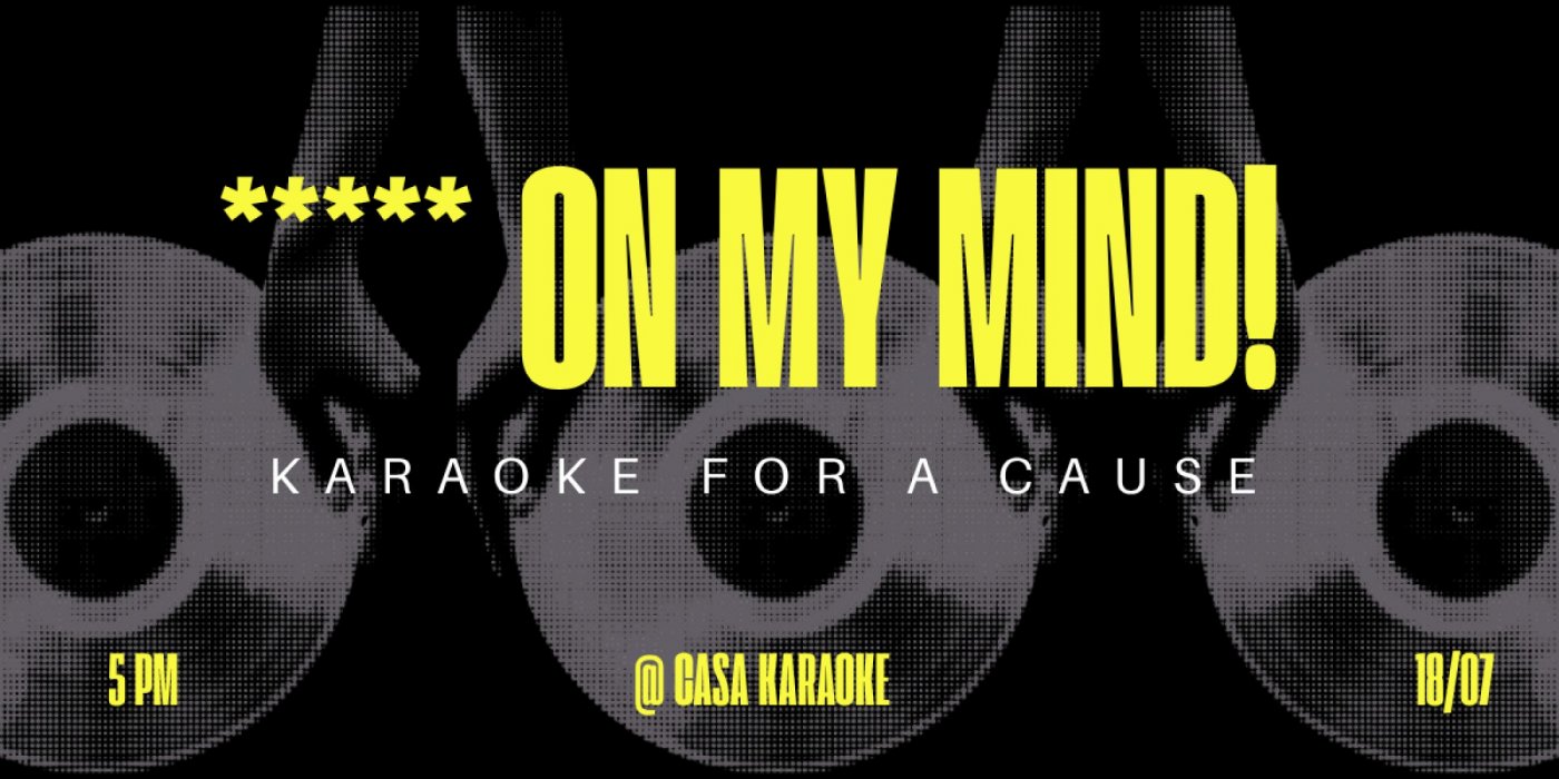 ***** On My Mind - Karaoke for a Cause