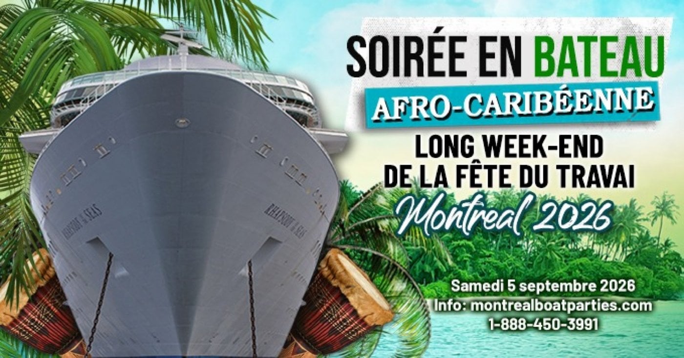 SOIRÉE EN BATEAU AFRO-CARIBÉENNE – FÊTE DU TRAVAIL À MONTRÉAL 2026