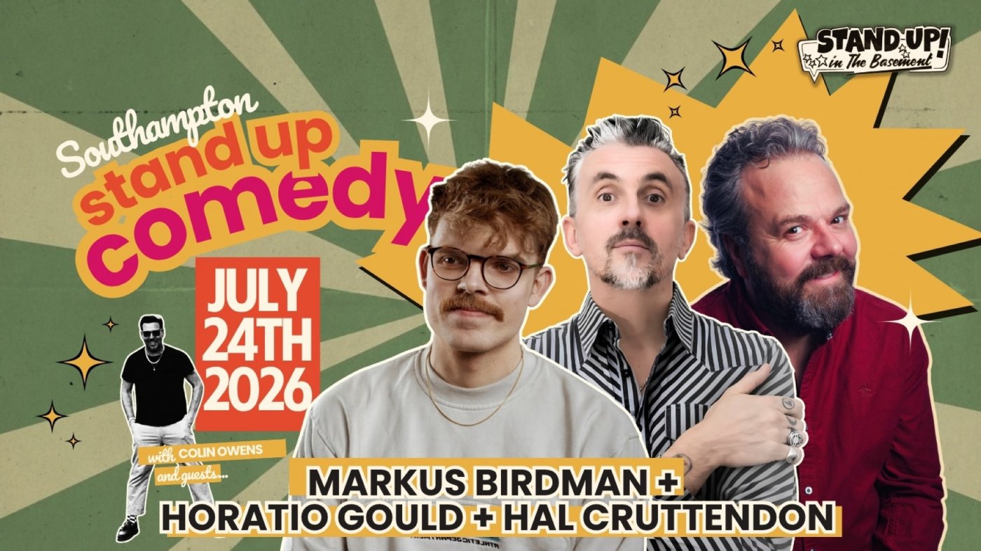 Stand Up Comedy with Horatio Gould, Markus Birdman and Hal Cruttenden