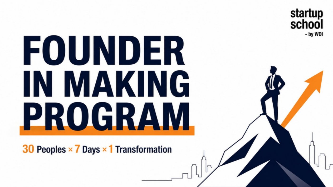 Founder in Making 2026 - 7-Day Residential Startup Program in Bengaluru