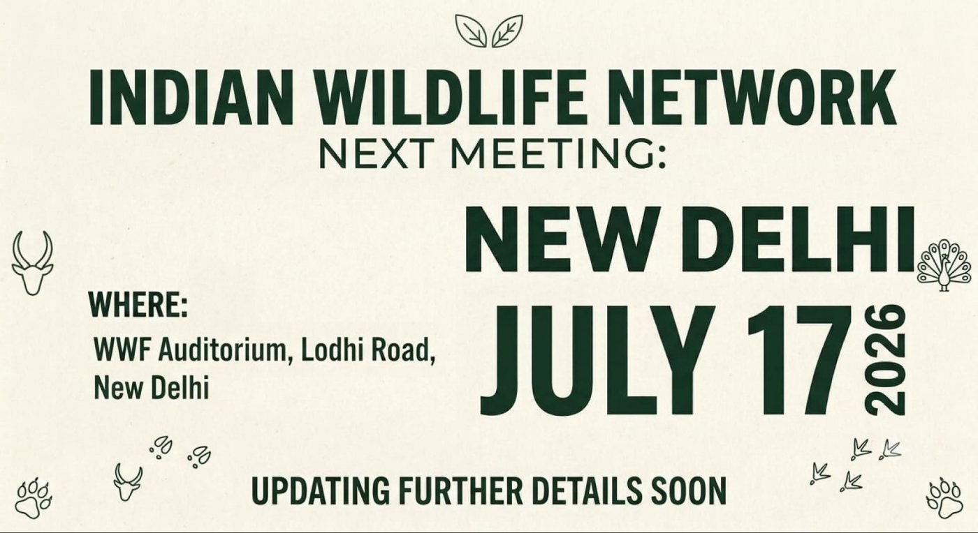Indian Wildlife Network Delhi Gathering
