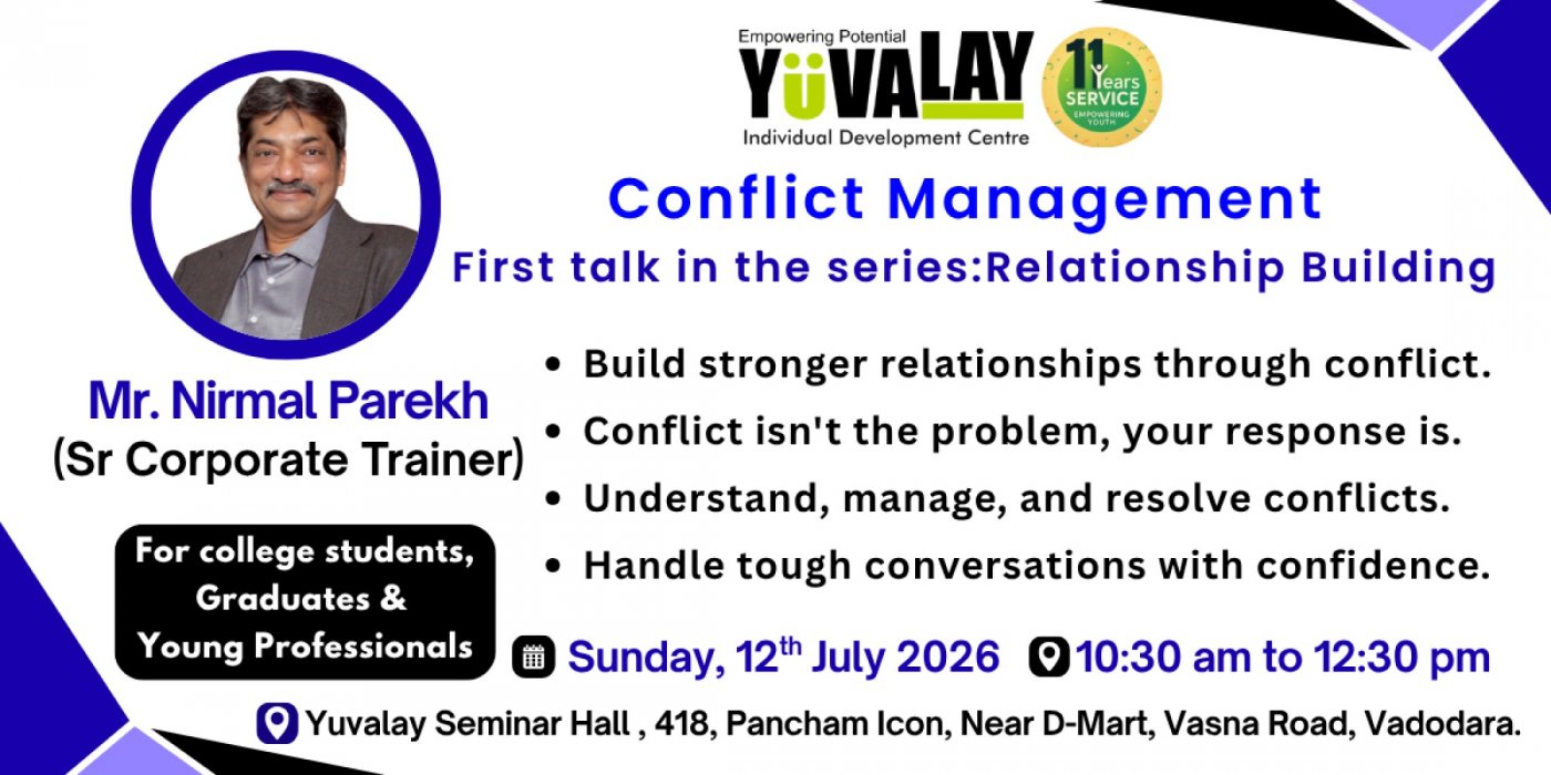 Conflict Management : First talk in the series of Relationship Building