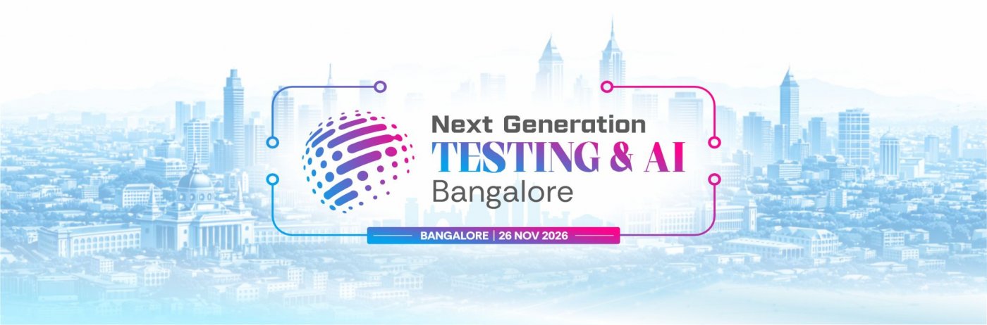 Next Generation Testing & AI Bangalore