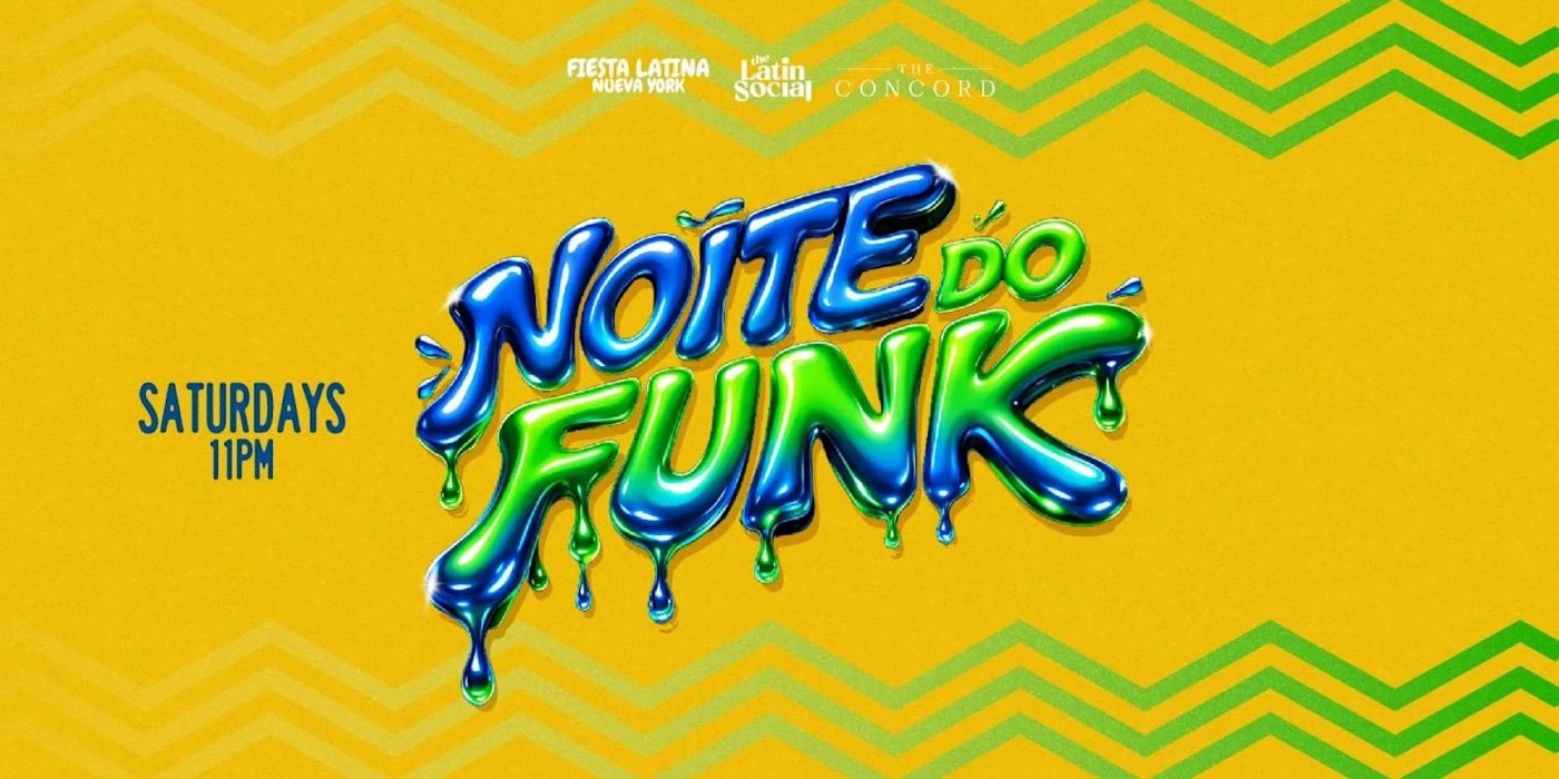 Noite Do Funk Saturdays NYC – The Ultimate Brazilian Party at SISTEM event poster
