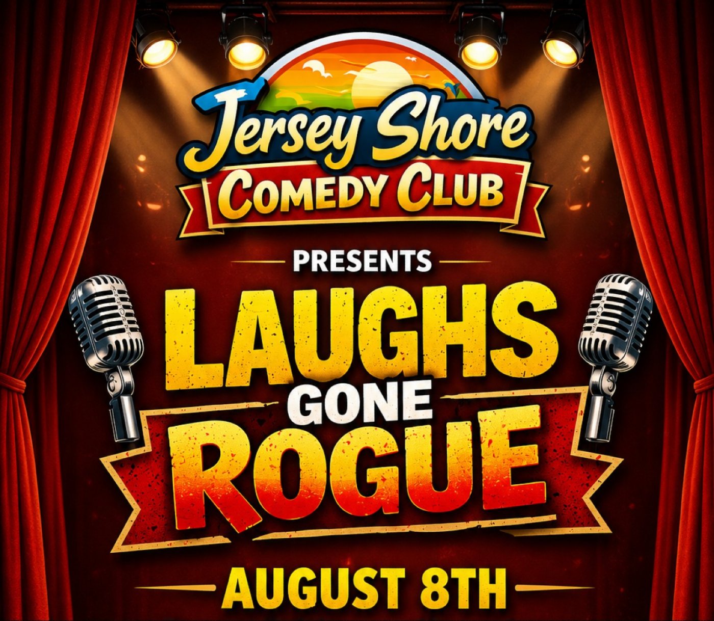 Jersey Shore Comedy Club – Laughs Gone Rogue – August 8th – Red Bank NJ