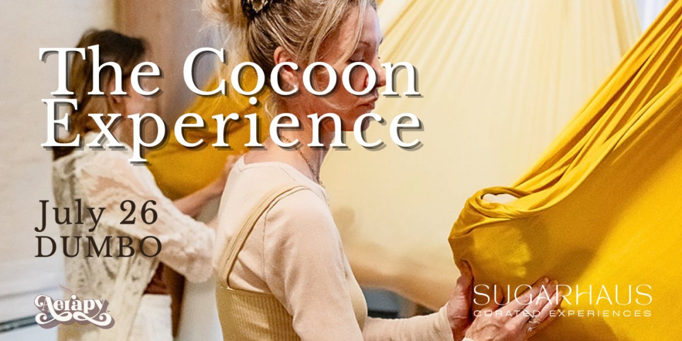 The Cocoon Experience
