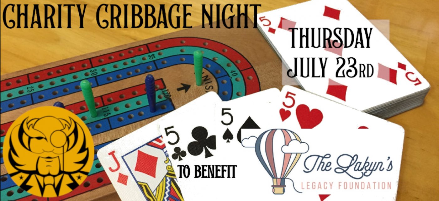 Charity Cribbage for LAKYN’S LEGACY