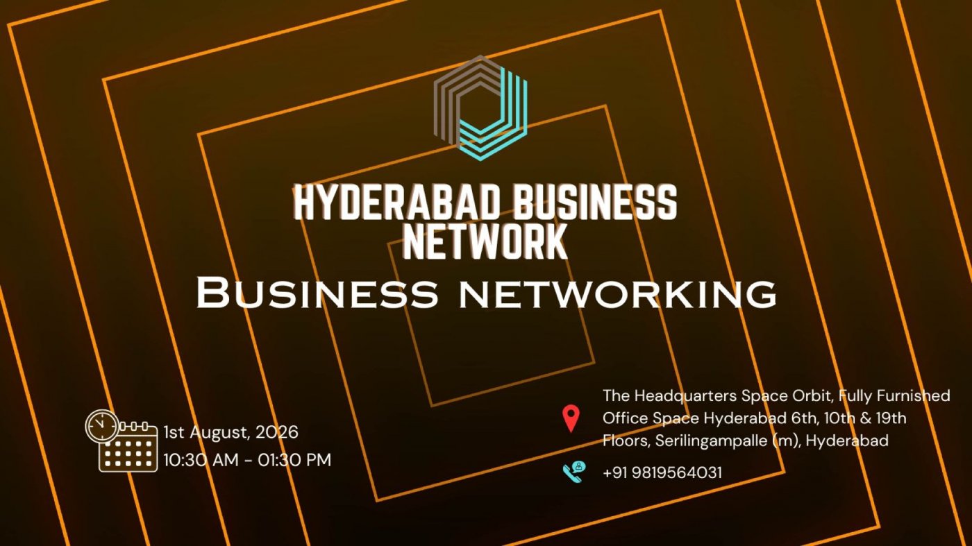 HYDERABAD BUSINESS NETWORK | BUSINESS NETWORKING 2026