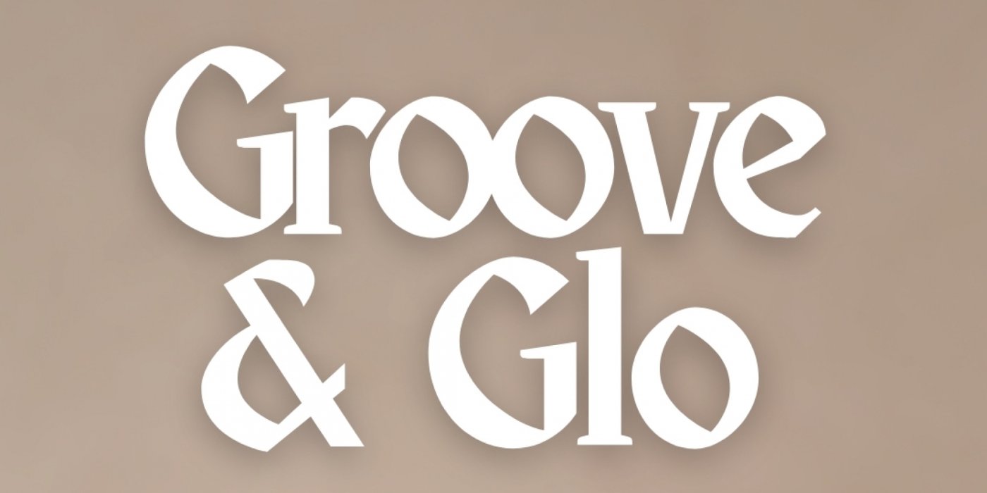 Groove & Glo 💃✨