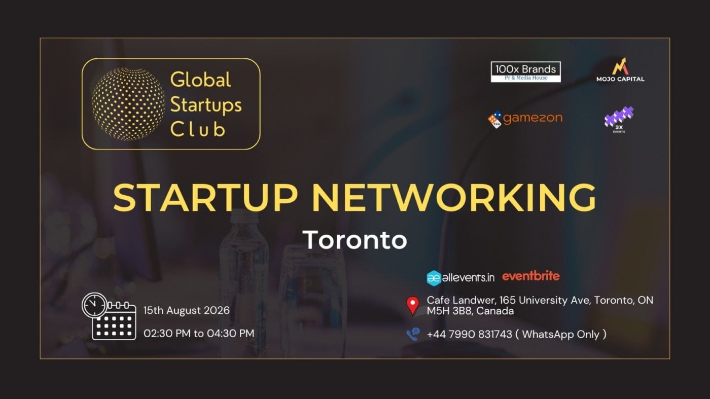 GLOBAL STARTUPS CLUB l STARTUP NETWORKING TORONTO 2026