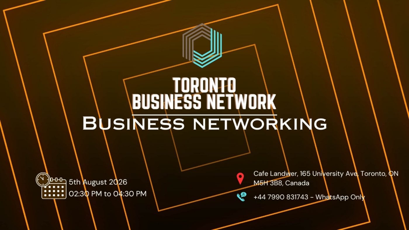 TORONTO BUSINESS NETWORKING 2026