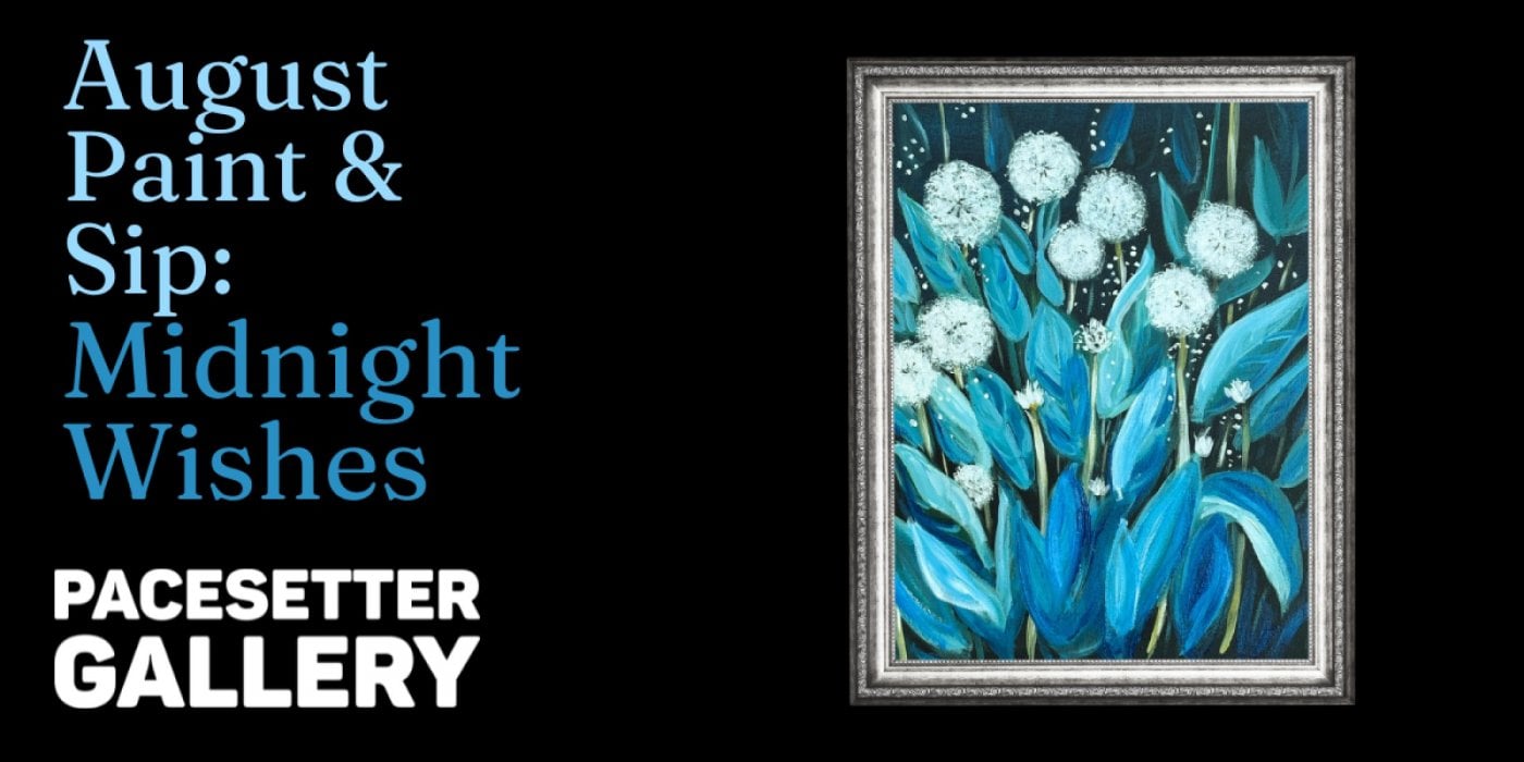 August Pacesetter Paint & Sip: Midnight Wishes