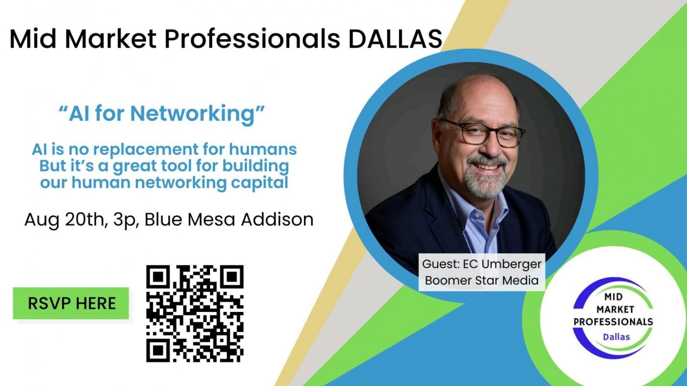 Mid Market Professionals DALLAS Aug event “AI for Networking”