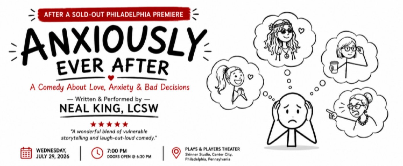“Anxiously Ever After” – A One-Man Comedy