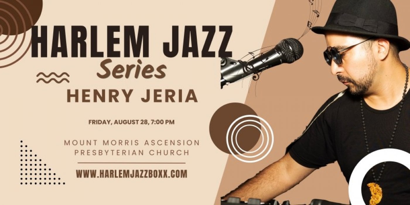 Harlem Jazz Series – Henry Jeria