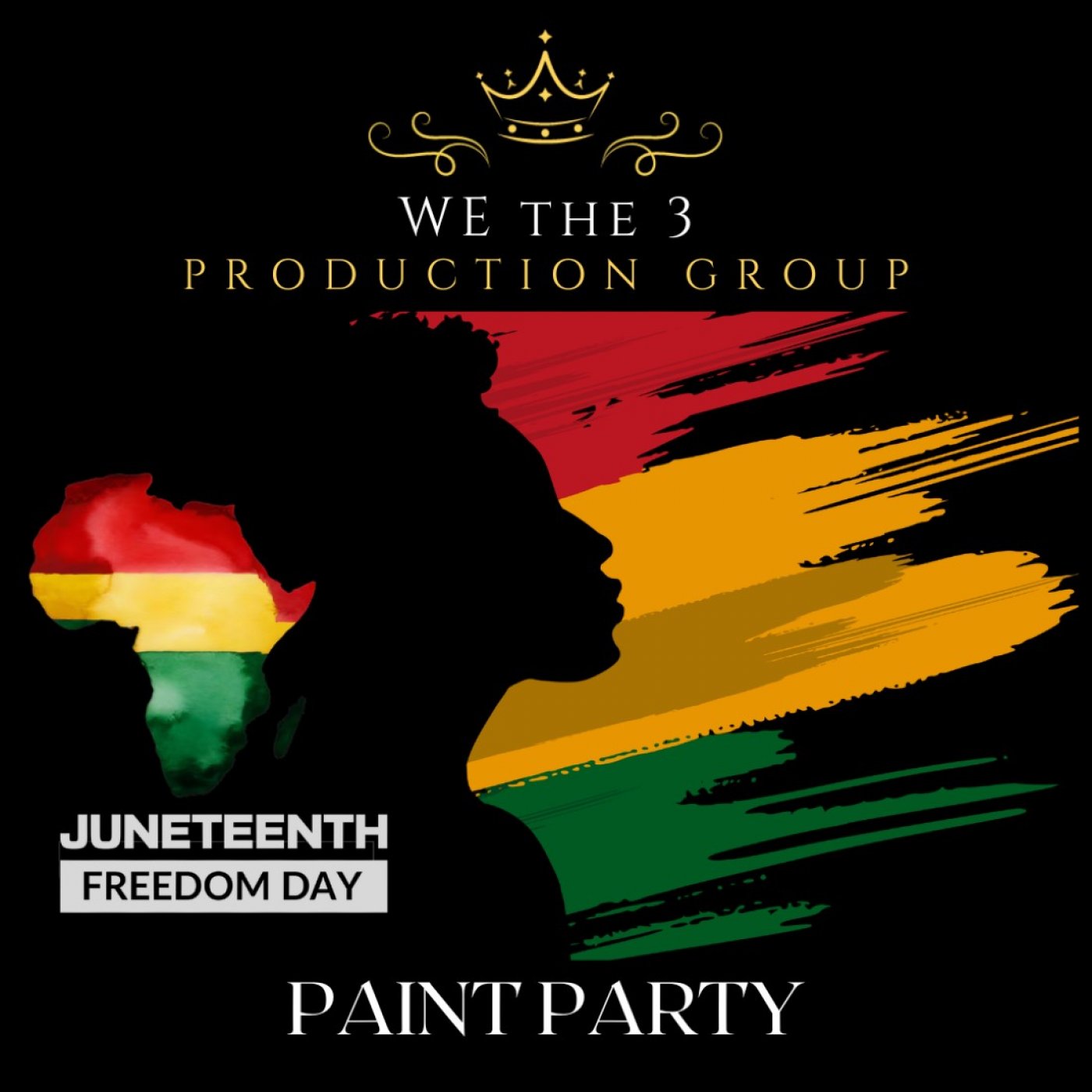 We The 3 Production Group 3rd Annual Juneteenth Freedom Day Paint Party