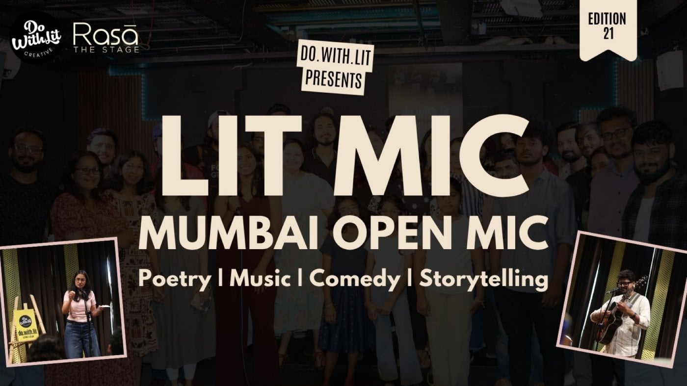 LIT-MIC: Mumbai Open Mic | Poetry, Music, Comedy, Storytelling | Edition 21 — event poster