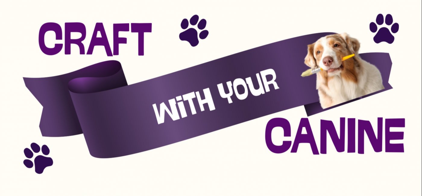 Craft with your Canine