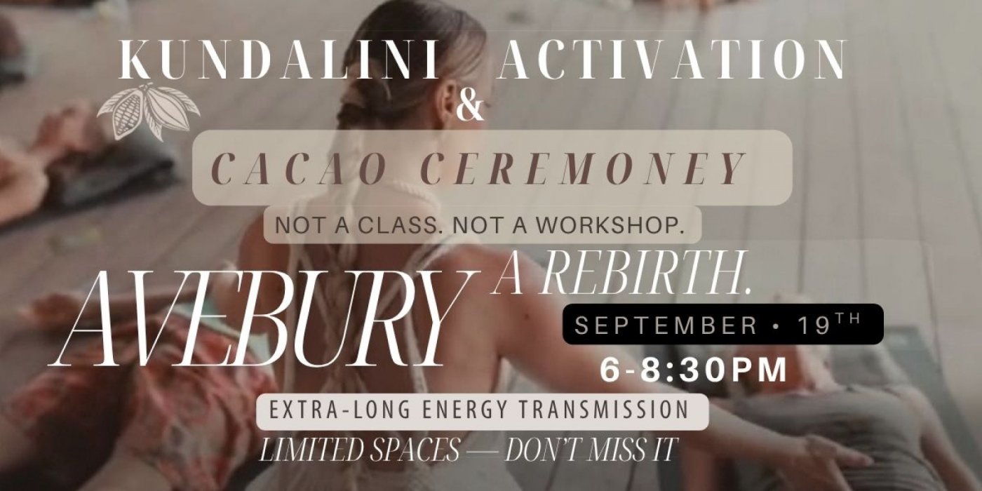 KUNDALINI ACTIVATION & CACAO CEREMONY