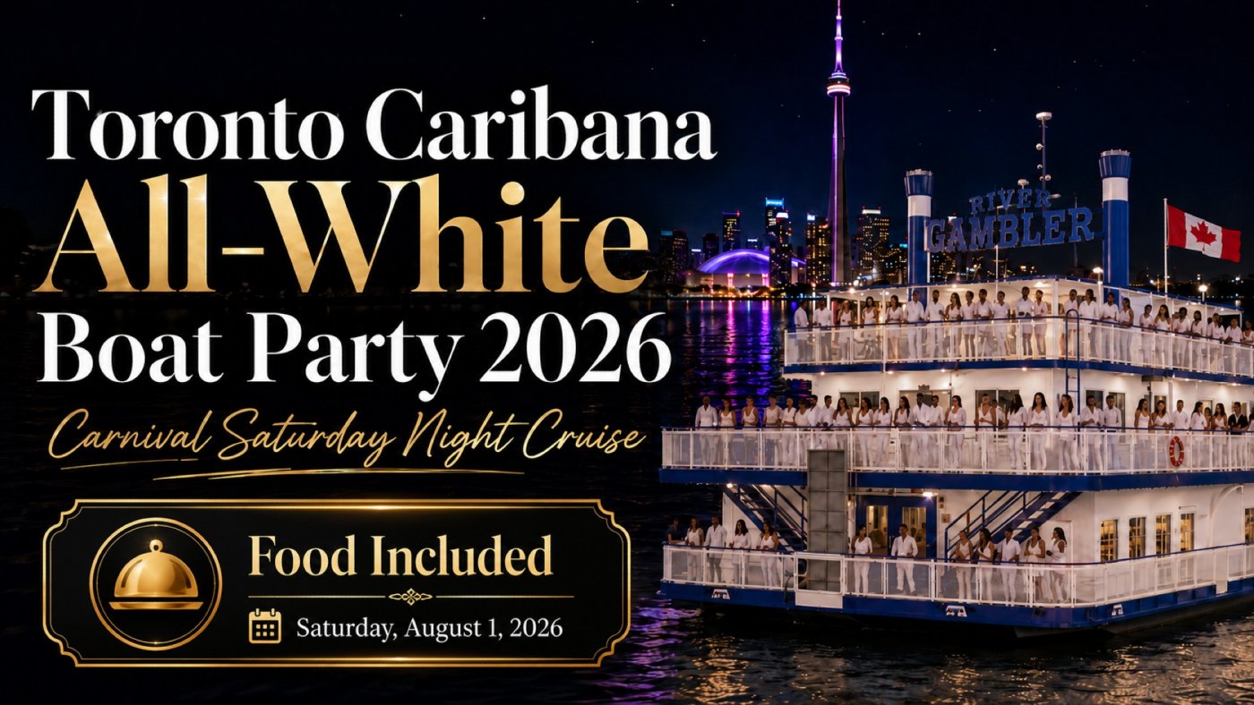 Caribana All-White Boat Party Toronto 2026 | Carnival Saturday Night Cruise