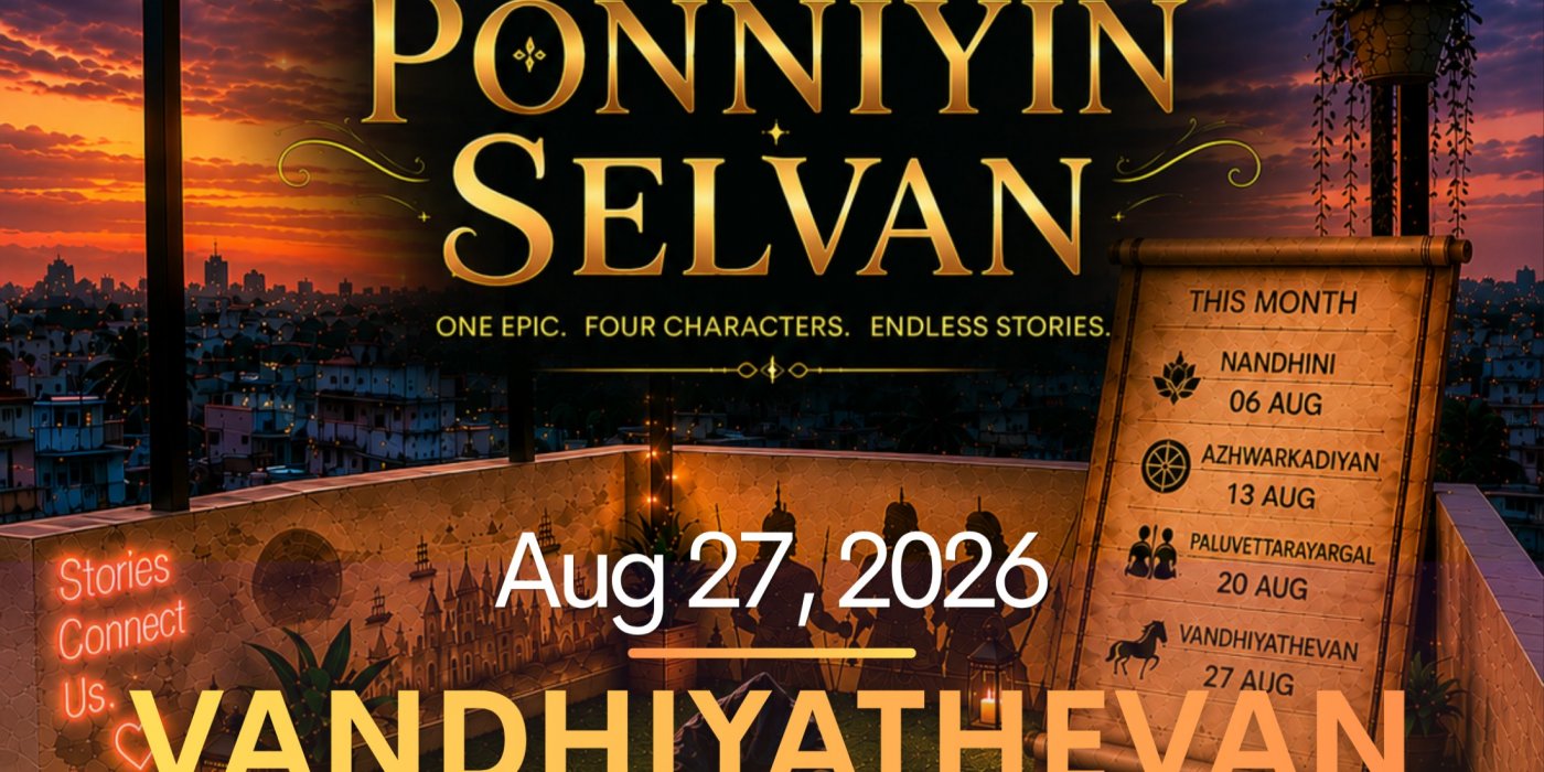 Ponniyin Selvan | Vandhiyathevan - Story Night