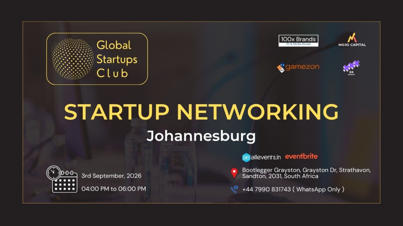 GLOBAL STARTUP NETWORKING JOHANNESBURG 2026
