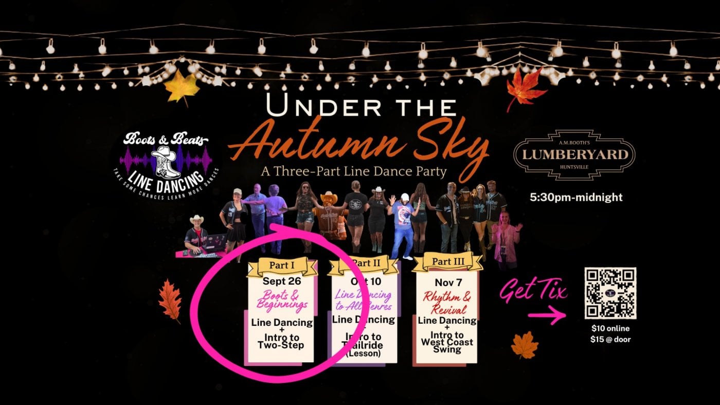 UNDER THE AUTUMN SKY Boots & Beginnings: Line Dancing + Intro to Two-step