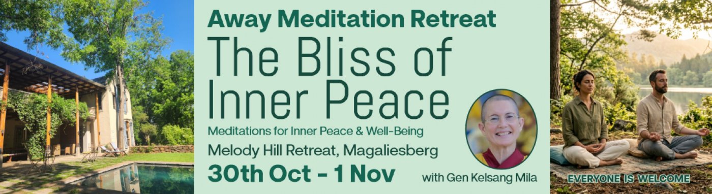 An Away Meditation Retreat – The Bliss of Inner Peace