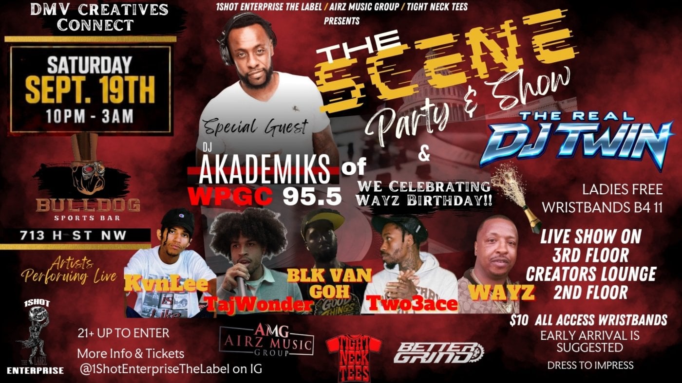 The Scene Party & Show @ Bulldog DC Hosted by DJ Akademiks