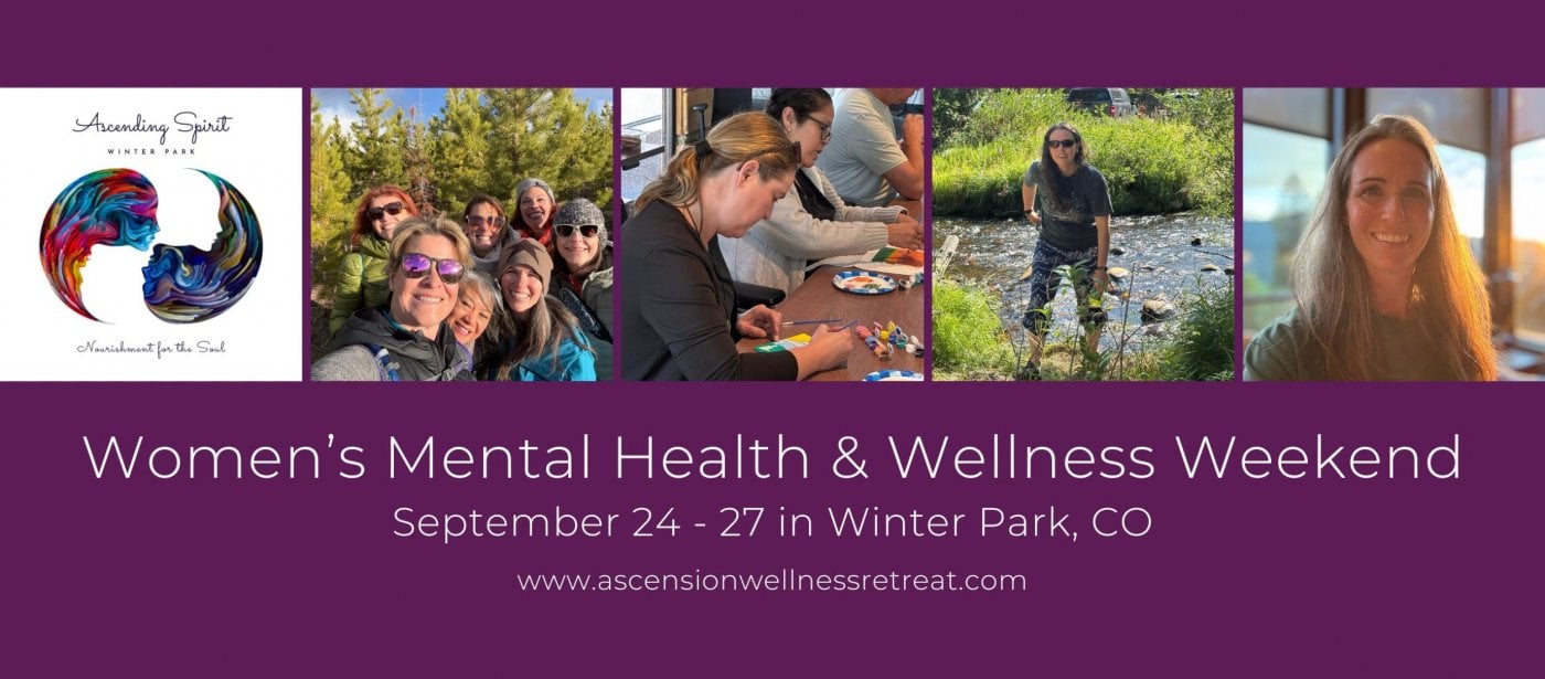 Mental Health & Wellness Weekend for Women