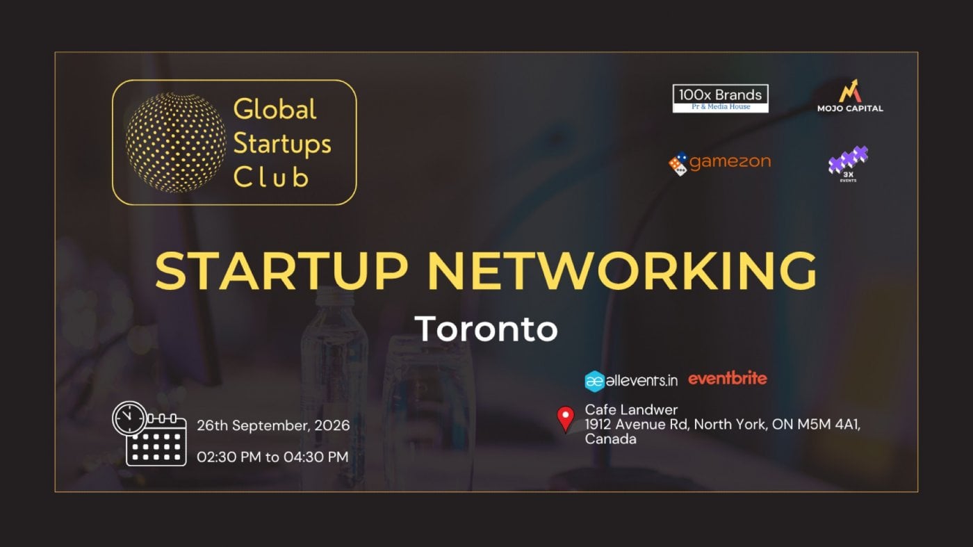 GLOBAL STARTUPS CLUB l STARTUP NETWORKING TORONTO 2026
